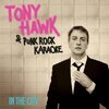 TONY HAWK & PUNK ROCK KARAOKE – in the city (7" Vinyl)