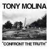 TONY MOLINA – confront the truth (LP Vinyl)