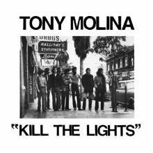 Cover TONY MOLINA, kill the lights