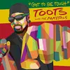 TOOTS & THE MAYTALS – got to be tough (CD, LP Vinyl)