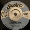 TOP SHOTTA BAND FEAT. SCREECHY DAN – share my love / cool and deadly (7" Vinyl)