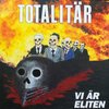 TOTALITÄR – vi ar eliten (LP Vinyl)