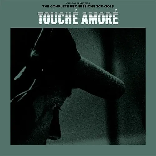 TOUCHE AMORE – chasing brightness: complete bbc sessions (LP Vinyl)