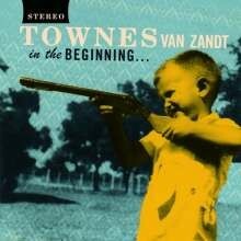TOWNES VAN ZANDT, in the beginning cover