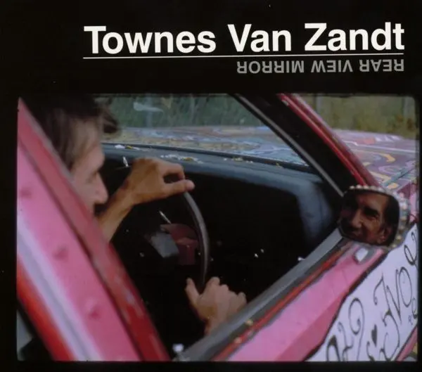 TOWNES VAN ZANDT – rear view mirror (CD, LP Vinyl)