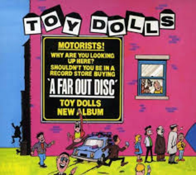 Cover TOY DOLLS, a far out disc