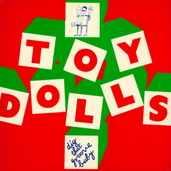 TOY DOLLS, dig that groove baby cover