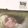 TOY – songs of consumption (CD, LP Vinyl)