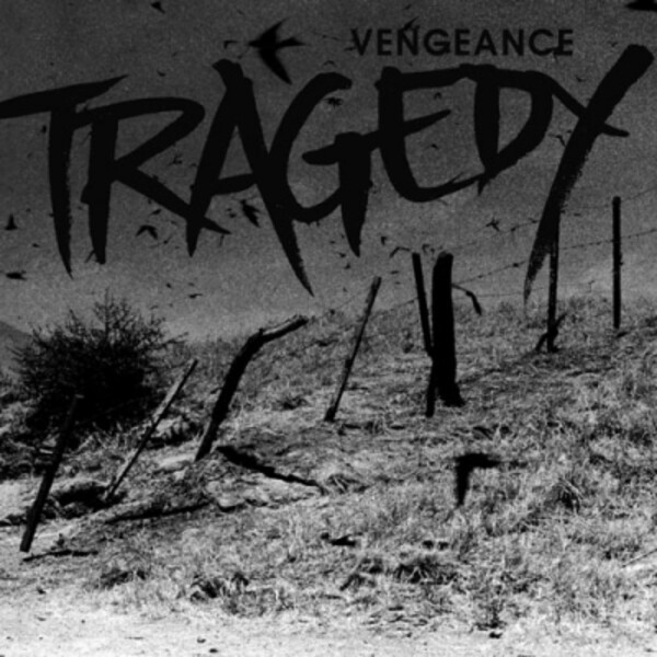 TRAGEDY, vengeance cover