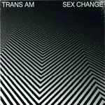 TRANS AM – sex change (LP Vinyl)