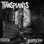 TRANSPLANTS – haunted cities (CD)