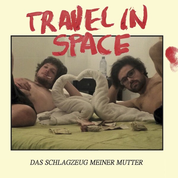 TRAVEL IN SPACE – das schlagzeug meiner mutter (CD, LP Vinyl)