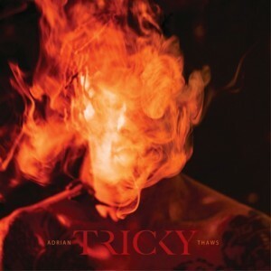 TRICKY, adrian thaws cover