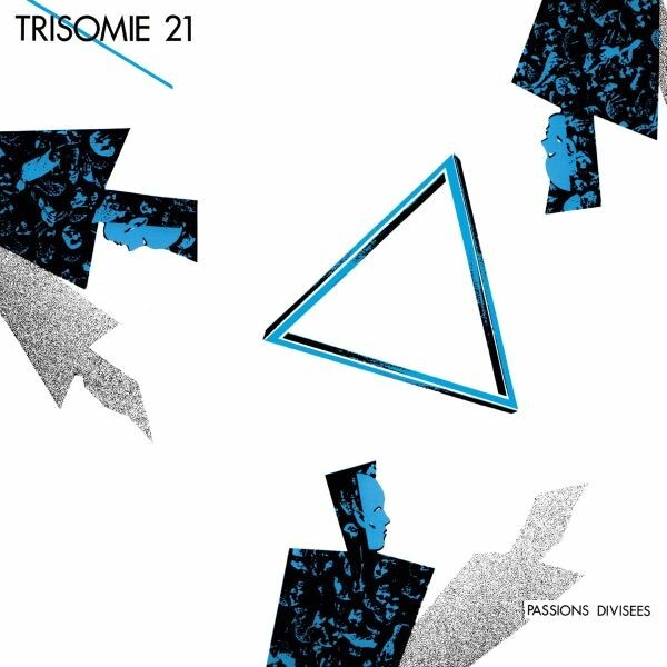 Cover TRISOMIE 21, passions divisees