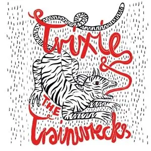 TRIXIE & THE TRAINWRECKS – what would you do (white cover) (7" Vinyl)