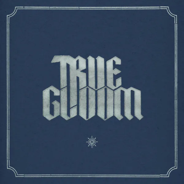 TRUE GLOOM – s/t (LP Vinyl)