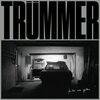 TRÜMMER – früher war gestern (CD, LP Vinyl)