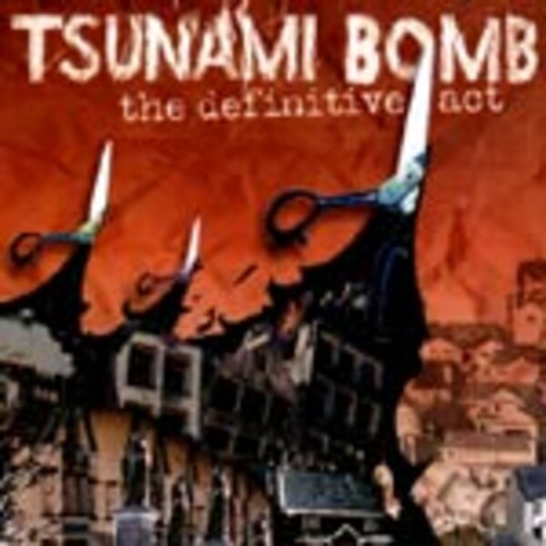 TSUNAMI BOMB, definitive act cover