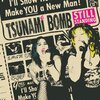 TSUNAMI BOMB – still standing (7" Vinyl)