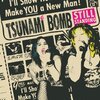TSUNAMI BOMB – still standing (7" Vinyl)