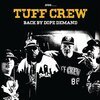 TUFF CREW – back by dope demand (LP Vinyl)