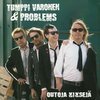 TUMPPI VARONEN & PROBLEMS – outoja kikselä (LP Vinyl)