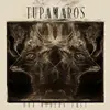 TUPAMAROS – our modern paest (LP Vinyl)