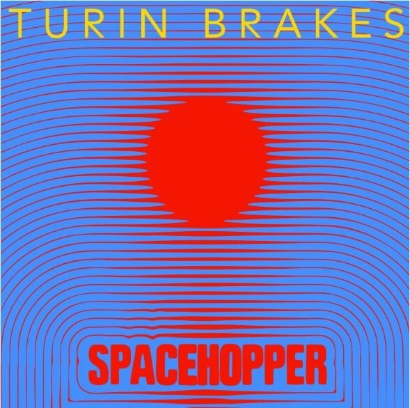 TURIN BRAKES – spacehopper (CD, LP Vinyl)