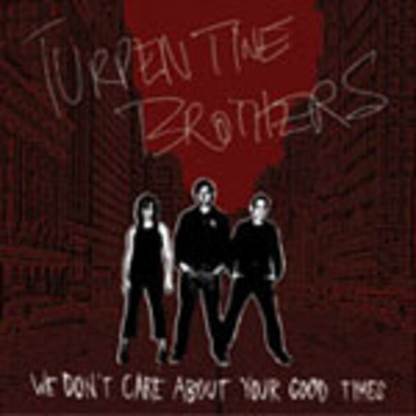 TURPENTINE BROTHERS – we don´t care (LP Vinyl)