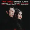 TWIN TEMPLE – doomed lovers (CD, LP Vinyl)