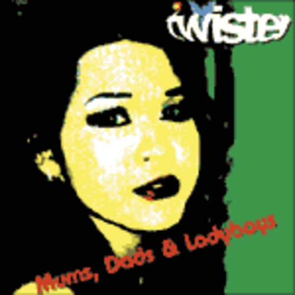 TWISTER – mums, dads & ladyboys (CD)