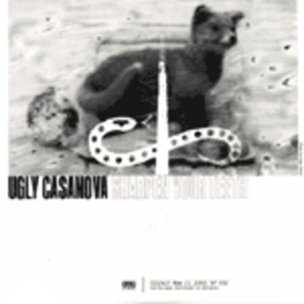 UGLY CASANOVA – sharpen your teeth (CD, LP Vinyl)