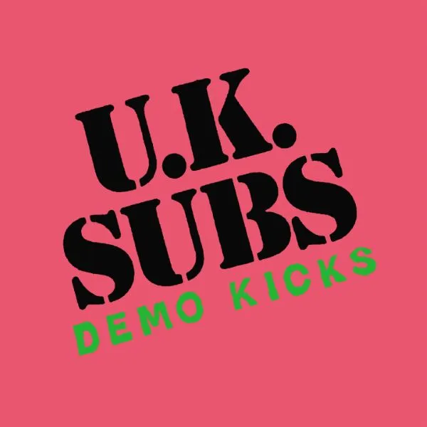 UK SUBS – demo kicks (LP Vinyl)