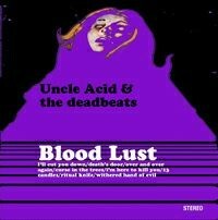 UNCLE ACID & THE DEADBEATS, blood lust cover
