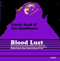 UNCLE ACID & THE DEADBEATS – blood lust (CD)
