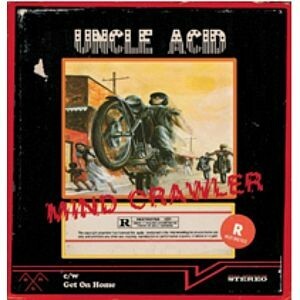 UNCLE ACID & THE DEADBEATS – mind crawler (7" Vinyl)