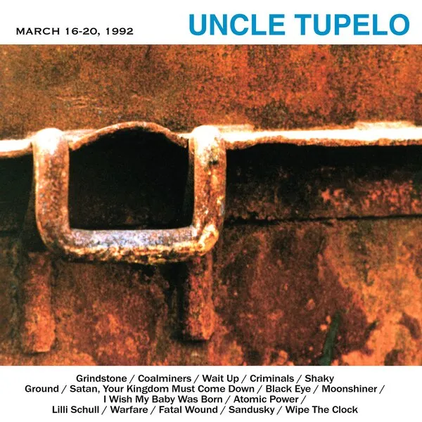 UNCLE TUPELO – march 16-20, 1992 (LP Vinyl)
