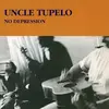 UNCLE TUPELO – no depression (LP Vinyl)