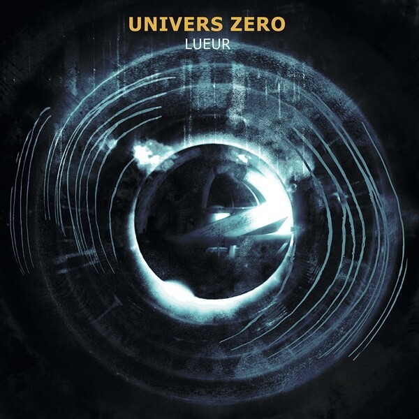 UNIVERS ZERO – lueur (CD, LP Vinyl)