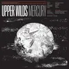 UPPER WILDS – mercury (CD, LP Vinyl)