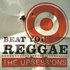 UPSESSIONS – beat you reggae (CD, LP Vinyl)