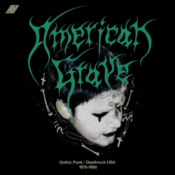 V/A – american grave - gothic punk & deathrock usa 78-88 (CD, LP Vinyl)