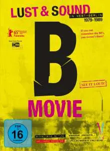 V/A – b-movie: lust & sound in berlin 1979-1989 (Video, DVD)