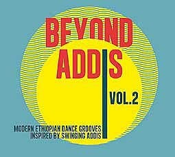 V/A, beyond addis 2 - modern ethiopian dance grooves cover