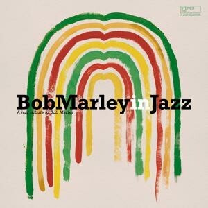 V/A – bob marley in jazz (CD, LP Vinyl)