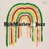 V/A – bob marley in jazz (CD, LP Vinyl)