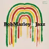 V/A – bob marley in jazz (LP Vinyl)