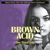 V/A – brown acid: the third trip (CD, LP Vinyl)