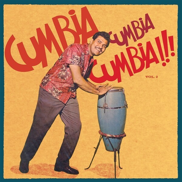V/A – cumbia cumbia cumbia !!! vol. 2 (LP Vinyl)
