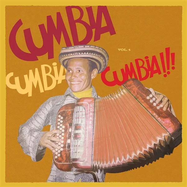 V/A – cumbia cumbia cumbia vol. 4 (LP Vinyl)